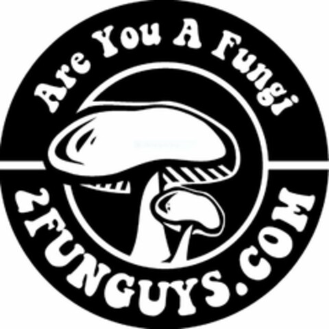 ARE YOU A FUNGI 2FUNGUYS.COM Logo (USPTO, 03.12.2017)