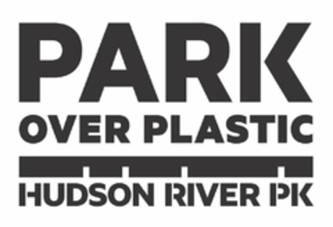 PARK OVER PLASTIC HUDSON RIVER PK Logo (USPTO, 27.09.2019)
