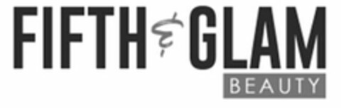 FIFTH & GLAM BEAUTY Logo (USPTO, 16.10.2019)