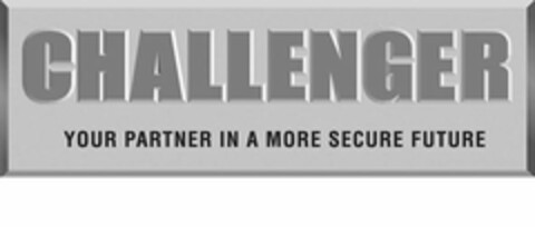 CHALLENGER YOUR PARTNER IN A MORE SECURE FUTURE Logo (USPTO, 03/02/2010)