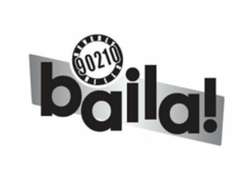 BEVERLY HILLS 90210 BAILA! Logo (USPTO, 06/14/2012)