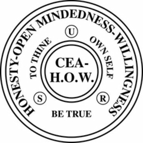 CEA -  H.O.W. HONESTY-OPEN MINDEDNESS-WILLINGNESS TO THINE OWN SELF BE TRUE S U R Logo (USPTO, 04/22/2013)