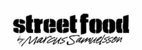 STREET FOOD BY MARCUS SAMUELSSON Logo (USPTO, 09.05.2013)