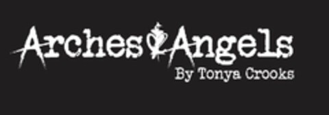 ARCHES &ANGELS BY TONYA CROOKS Logo (USPTO, 18.08.2014)