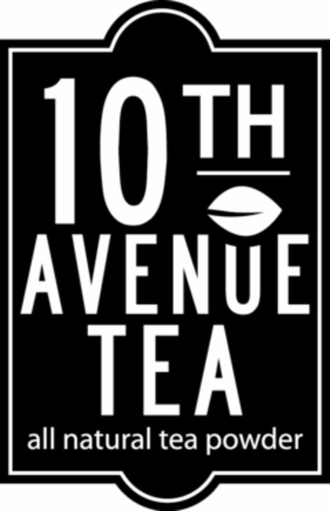 10TH AVENUE TEA ALL NATURAL TEA POWDER Logo (USPTO, 29.06.2015)