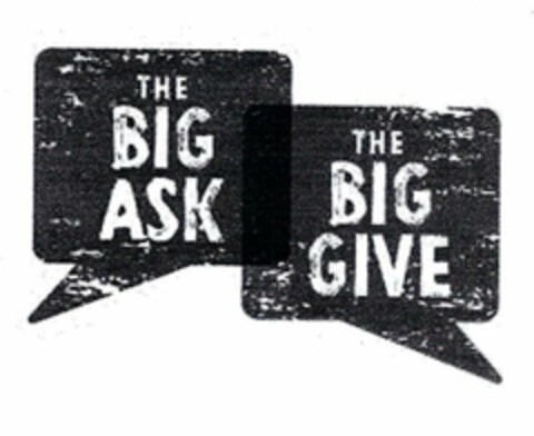 THE BIG ASK THE BIG GIVE Logo (USPTO, 04.02.2017)