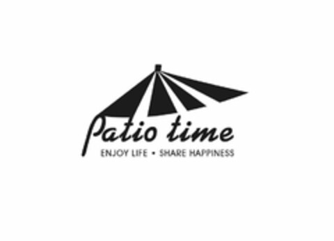 PATIO TIME ENJOY LIFE·SHARE HAPPINESS Logo (USPTO, 24.05.2018)