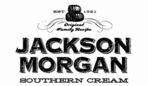 EST. 1921 ORIGINAL FAMILY RECIPE JACKSON MORGAN SOUTHERN CREAM Logo (USPTO, 01/31/2019)