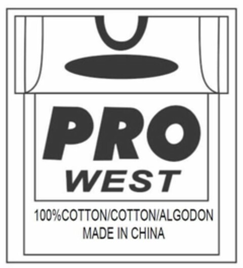 PRO WEST 100%COTTON/COTTON/ALGODON MADEIN CHINA Logo (USPTO, 02.08.2019)