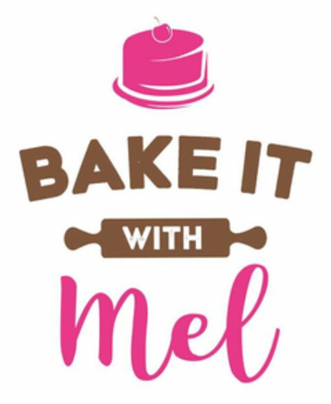 BAKE IT WITH MEL Logo (USPTO, 12.08.2020)