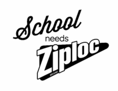 SCHOOL NEEDS ZIPLOC BRAND Logo (USPTO, 05/16/2014)