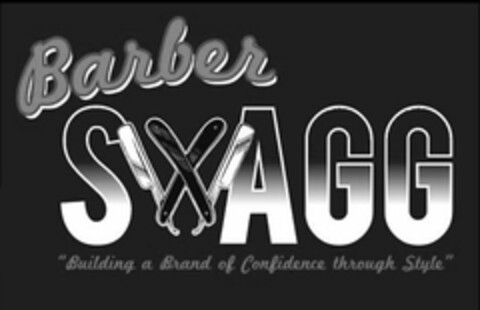 BARBER SWAGG "BUILDING A BRAND OF CONFIDENCE THROUGH STYLE" Logo (USPTO, 06/14/2014)