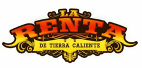 LA RENTA DE TIERRA CALIENTE Logo (USPTO, 11.08.2014)