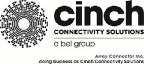 CINCH CONNECTIVITY SOLUTIONS A BEL GROUP ARRAY CONNECTOR INC. DOING BUSINESS AS CINCH CONNECTIVITY SOLUTIONS Logo (USPTO, 04.02.2015)