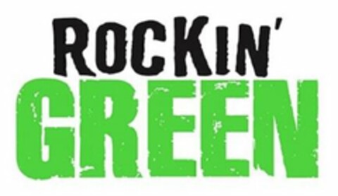 ROCKIN' GREEN Logo (USPTO, 02.05.2018)