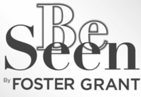 BE SEEN BY FOSTER GRANT Logo (USPTO, 23.06.2011)