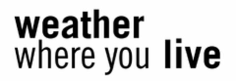 WEATHER WHERE YOU LIVE Logo (USPTO, 12/10/2012)