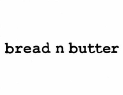 BREAD N BUTTER Logo (USPTO, 11/05/2013)