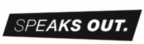 SPEAKS OUT. Logo (USPTO, 08.01.2019)