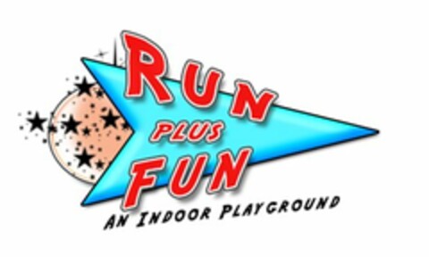 RUN PLUS FUN AN INDOOR PLAYGROUND Logo (USPTO, 12/16/2009)