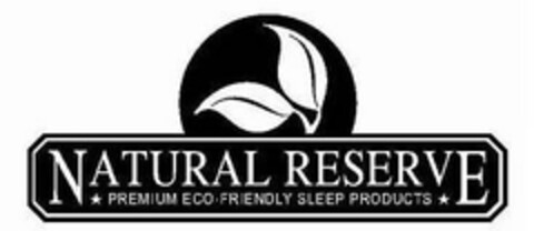 NATURAL RESERVE PREMIUM ECO-FRIENDLY SLEEP PRODUCTS Logo (USPTO, 04/15/2010)