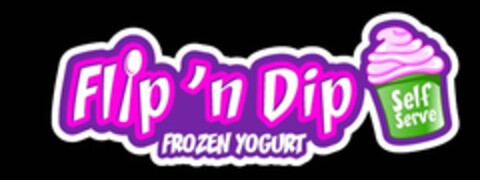 FLIP 'N DIP FROZEN YOGURT SELF SERVE Logo (USPTO, 12.07.2011)