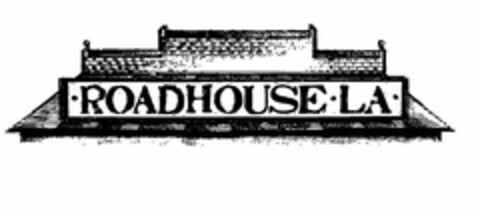 ·ROADHOUSE ·LA· Logo (USPTO, 12.04.2013)