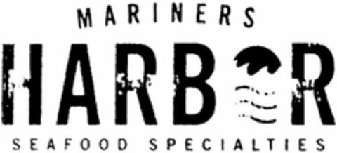 MARINERS HARBOR SEAFOOD SPECIALTIES Logo (USPTO, 09.12.2013)