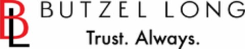 BL BUTZEL LONG TRUST. ALWAYS. Logo (USPTO, 05/16/2014)