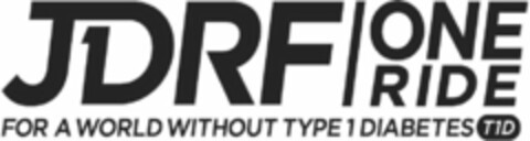 JDRF ONE RIDE FOR A WORLD WITHOUT TYPE 1 DIABETES T1D Logo (USPTO, 03.08.2016)