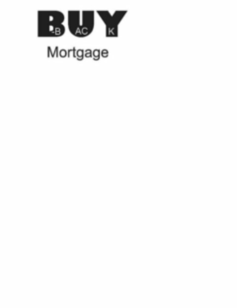 BUY-BACK MORTGAGE Logo (USPTO, 14.06.2018)