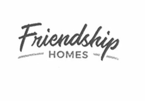 FRIENDSHIP HOMES Logo (USPTO, 07.08.2019)