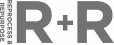 R + R REPROCESS & REPURPOSE Logo (USPTO, 05/13/2020)