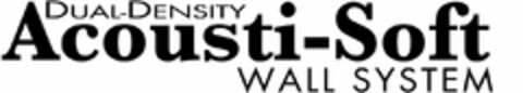 ACOUSTI-SOFT DUAL-DENSITY WALL SYSTEM Logo (USPTO, 27.08.2009)