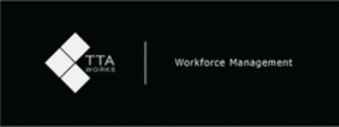 TTA WORKS WORKFORCE MANAGEMENT Logo (USPTO, 11/12/2009)