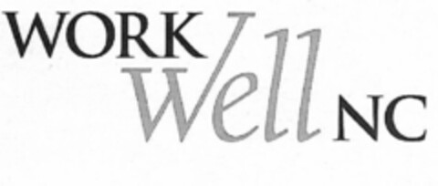 WORK WELL NC Logo (USPTO, 01/04/2011)