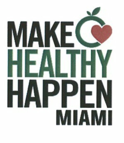 MAKE HEALTHY HAPPEN MIAMI Logo (USPTO, 03/12/2012)