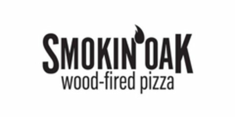 SMOKIN OAK WOOD-FIRED PIZZA Logo (USPTO, 15.04.2016)