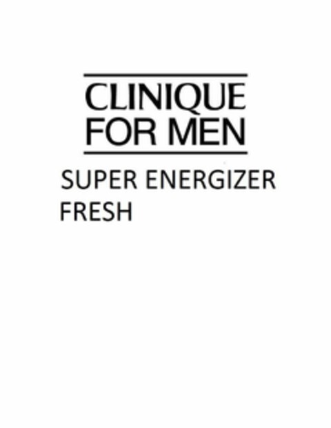 CLINIQUE FOR MEN SUPER ENERGIZER FRESH Logo (USPTO, 15.02.2018)