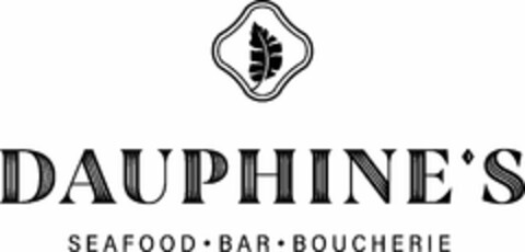 DAUPHINE'S SEAFOOD BAR BOUCHERIE Logo (USPTO, 23.01.2019)