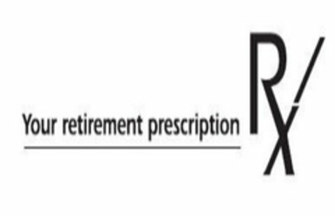 YOUR RETIREMENT PRESCRIPTION RX Logo (USPTO, 13.05.2009)