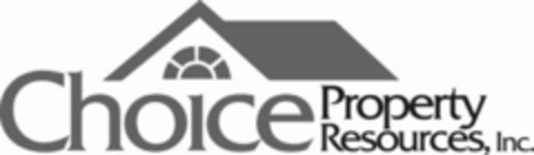 CHOICE PROPERTY RESOURCES, INC. Logo (USPTO, 11.10.2011)
