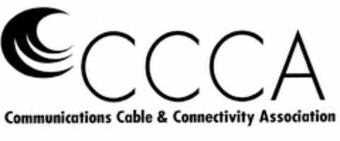 CCCA COMMUNICATIONS CABLE & CONNECTIVITY ASSOCIATION Logo (USPTO, 13.10.2011)