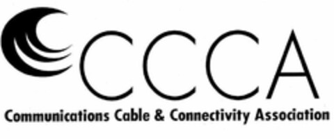 CCCA COMMUNICATIONS CABLE & CONNECTIVITY ASSOCIATION Logo (USPTO, 10/13/2011)