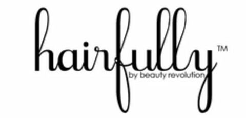 HAIRFULLY BY BEAUTY REVOLUTION Logo (USPTO, 23.12.2011)