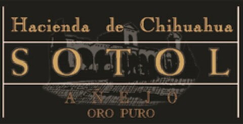 HACIENDA DE CHIHUAHUA SOTOL AÑEJO ORO PURO Logo (USPTO, 17.02.2015)