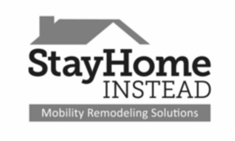 STAYHOME INSTEAD MOBILITY REMODELING SOLUTIONS Logo (USPTO, 06.06.2017)