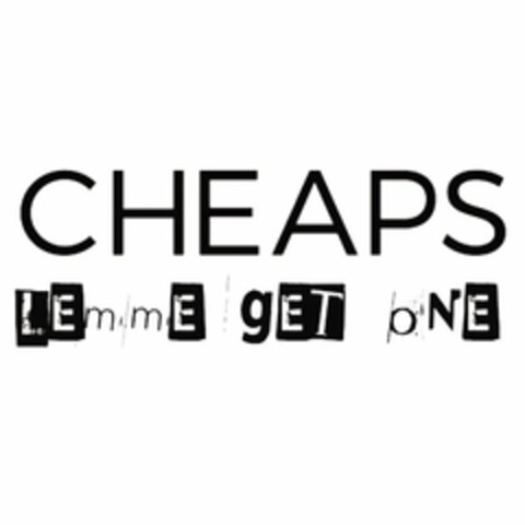 CHEAPS LEMME GET ONE Logo (USPTO, 05/25/2020)