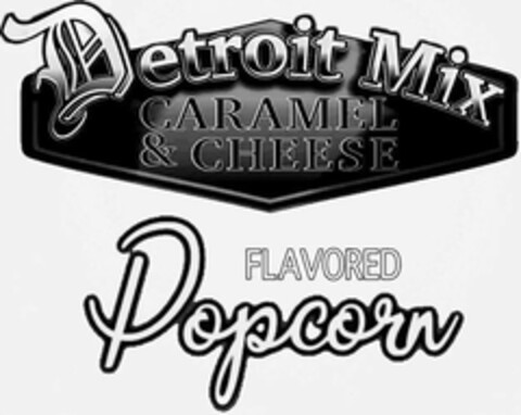 DETROIT MIX CARAMEL & CHEESE FLAVORED POPCORN Logo (USPTO, 09.09.2020)