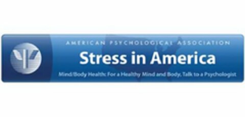 STRESS IN AMERICA AMERICAN PSYCHOLOGICAL ASSOCIATION MIND/BODY HEALTH: FOR A HEALTHY MIND AND BODY, TALK TO A PSYCHOLOGIST Logo (USPTO, 23.03.2011)